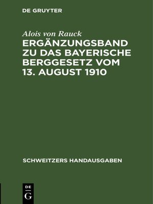 cover image of Ergänzungsband zu Das Bayerische Berggesetz vom 13. August 1910
